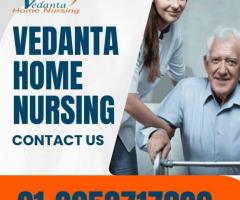 Utilize Home Nursing Service in Purnia by Vedanta with Expert Doctor