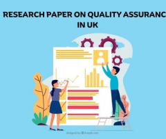 Research Paper On Quality Assurance In UK: - 1