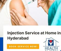 Injection Service at Home in Hyderabad