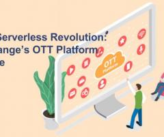 Cloud Serverless Revolution: Metaorange’s OTT Platform Upgrade - 1