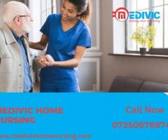 Utilize Home Nursing Service in Samastipur by Medivic with Best Health Care