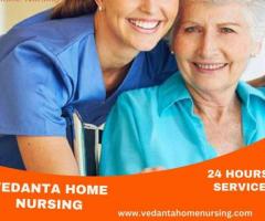 Avail of Home Nursing Service in Sitamarhi by Vedanta with  health Care