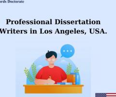 Professional Dissertation Writers in Los Angeles, USA.