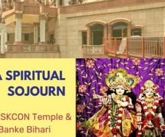 "A Spiritual Sojourn: ISKCON Temple & Banke Bihari Temple" - 1