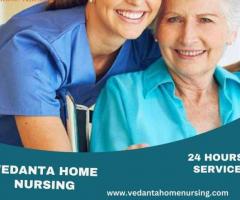 Get Home Nursing Service in Sitamarhi by Vedanta with medical facilities