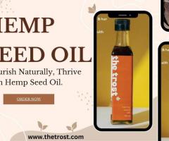 Buy Hemp Seed Oil : Nourish Your Well-Being– The Trost - 1