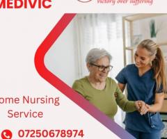 Get Home Nursing Services in Sitamarhi by Medivic with the Best Healthcare