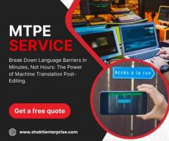 Machine Translation Post Editing | MTPE Translation Services - Shakti Enterprise