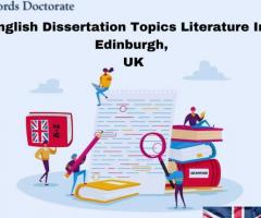 English Dissertation Topics Literature In Edinburgh, UK