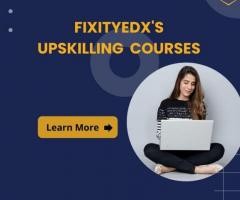 Fixityedx's Upskilling Courses - 1