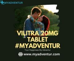 Vilitra 20mg Tablet #MYADVENTUR