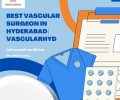 Best vascular surgeon in hyderabad | vascularhyd