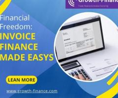 Financial Freedom: Invoice Finance Made Easys