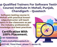 Top Qualified Trainers For Software Testing Course| Institute In Mohali
