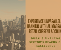 Unlock Exclusive Benefits with Al Masraf's Retail Current Account! - 1