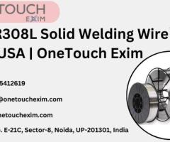 Buy ER308L Solid Welding Wire In USA | OneTouch Exim - 1