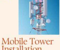 Mobile Tower Installation | Mobile Tower Company | Mumbai- India - 1