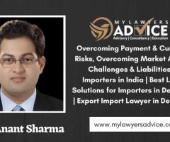 Best Legal Solutions for Importers in Delhi NCR