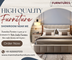 Best quality furniture Showroom - Manmohan Furniture