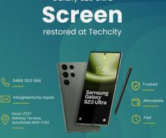 Quality & Professional Samsung Galaxy S23 Ultra Screen Repair - TechCity - 1
