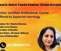 Learn Astro Vastu by Dr. Mamta Sharma
