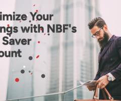 Unlock Great Savings with NBF's Max Saver Account!