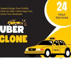 Supercharge Your Profits: How an Uber Clone App Can Grow Your Business - 1