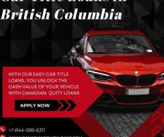 Steering Toward Financial Relief: Car Title Loans in British Columbia - 1