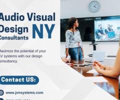 Audio Visual Design Consultant NY