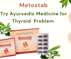 Best Ayurvedic Medicine for Thyroid - Metostab Capsule