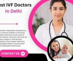Best IVF Doctors In Delhi