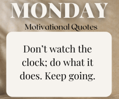 Best Monday Motivational Quotes To Motivate Yourself