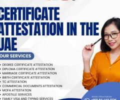 Attestation Services in Dubai | Certificate Attestation Services UAE