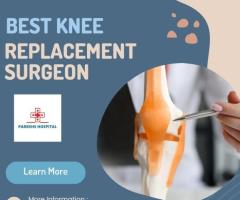 best knee replacement surgeon in ahmedabad