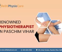 Renowned Physiotherapist in Paschim Vihar