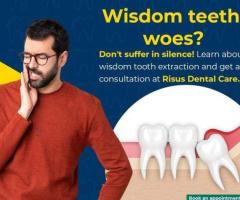 Get painless wisdom teeth extraction treatment at risus dental