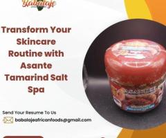 Transform Your Skincare Routine with Asante Tamarind Salt Spa