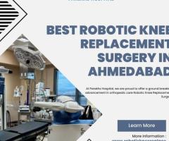 Best robotic knee replacement surgery in ahmedabad