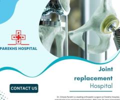 joint replacement hospital in ahmedabad