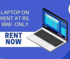 Laptop On  Rent Starts At Rs.999/- Only In  Mumbai