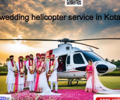 Wedding Helicopter Service In kota