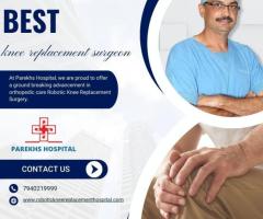 Best knee replacement surgeon in ahmedabad