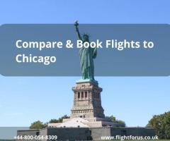 Flights from UK to Chicago | +44-800-054-8309 | Search and Compare Cheap