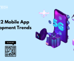 Top 12 Mobile App Development Trends