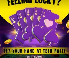 Feeling lucky? Try your hand at Teen Patti on Kheloo!