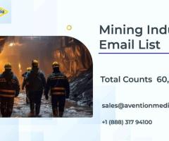 “Market Directly To Your Targeted Customers With Our Mining Industry Email List”