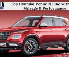 Top Hyundai Venue N Line with Best Mileage & Performance