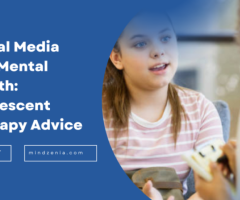 Adolescent Therapy Advice | Mindzenia