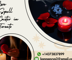 Powerful love spells by expert Love Spell Caster in Toronto, Guru Sai Ram Ji