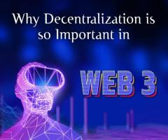 Why Decentralization is so Important in web3